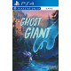 Ghost Giant [VR] PS4